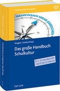 Cover: Das gro&szlig;e Handbuch Schulkultur - Carl Link Verlag