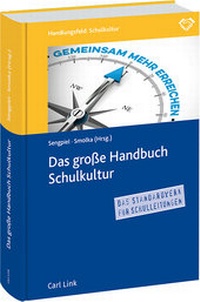 Enlarge image Cover: Das große Handbuch Schulkultur - Carl Link Verlag