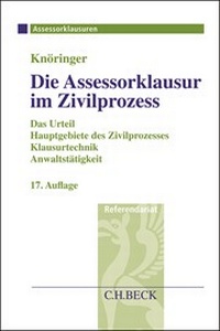 Abbildung von: Die Assessorklausur im Zivilprozess - C.H.BECK