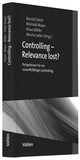 Cover: Controlling - Relevance lost? - Vahlen