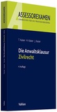 Bild: Die Anwaltsklausur Zivilrecht - Vahlen