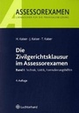 Bild: Die Zivilgerichtsklausur im Assessorexamen - Vahlen
