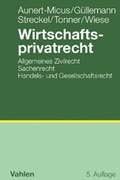 Cover: Wirtschaftsprivatrecht - Vahlen