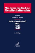 Cover: M&uuml;nchener Handbuch des Gesellschaftsrechts Bd. 1: BGB-Gesellschaft, Offene Handelsgesellschaft, Partnerschaftsgesellschaft, Partenreederei, EWIV - C.H.BECK