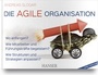 Cover: Die agile Organisation - Hanser
