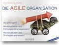 Cover: Die agile Organisation - Hanser