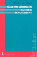 Bild: F&auml;lle mit L&ouml;sungen aus dem Schuldrecht - Vahlen