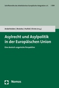 Cover: Asylrecht und Asylpolitik in der Europ&auml;ischen Union - Nomos