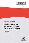 Cover: Der Kurzvortrag im Ersten Examen - &Ouml;ffentliches Recht - C.H.BECK