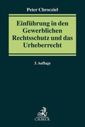 Cover: Einf&uuml;hrung in den Gewerblichen Rechtsschutz und das Urheberrecht: Gewerblicher Rechtsschutz/UrhR  - C.H.BECK