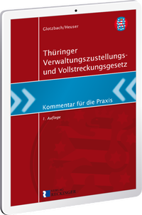 Abbildung von: Thüringer Verwaltungszustellungs- und Vollstreckungsgesetz - Digital - Verlag Reckinger