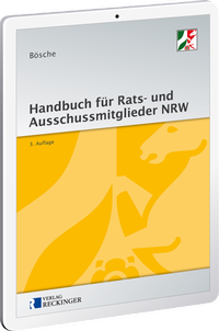 Abbildung von: Handbuch für Rats- und Ausschussmitglieder in Nordrhein-Westfalen - Digital - Verlag Reckinger