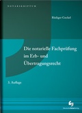 Cover: Die notarielle Fachpr&uuml;fung im Erb- und &Uuml;bertragungsrecht - Deutscher Notarverlag