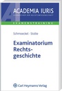 Cover: Examinatorium Rechtsgeschichte - Vahlen
