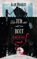 Cover: Flavia de Luce 9 - Der Tod sitzt mit im Boot - Penhaligon