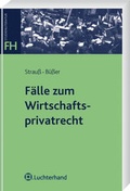Cover: F&auml;lle zum Wirtschaftsprivatrecht - Vahlen