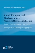Cover: Entwicklungen und Tendenzen der Wirtschaftswissenschaften - Erich Schmidt Verlag