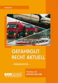 Abbildung von: Gefahrgutrecht aktuell -  Präsentation - ecomed Storck