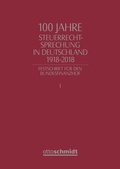 Cover: 100 Jahre Steuerrechtsprechung in Deutschland - Otto Schmidt Verlag