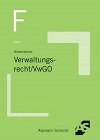 Abbildung von: Fälle Verwaltungsrecht AT / VwGO - Alpmann Schmidt