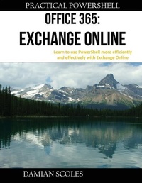 Abbildung von: Practical PowerShell Office 365 Exchange Online - Practical PowerShell Press