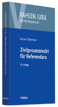Abbildung von: Zivilprozessrecht für Referendare - Vahlen
