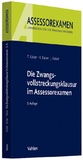 Bild: Die Zwangsvollstreckungsklausur im Assessorexamen - Vahlen