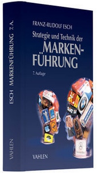 Bild vergrößern Bild: Strategie und Technik der Markenführung - Vahlen