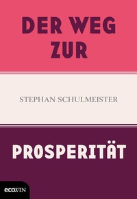 Abbildung von: Der Weg zur Prosperität - Ecowin