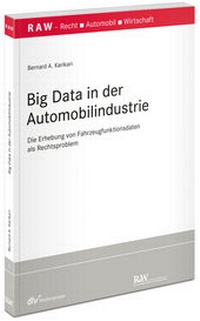 Abbildung von: Big Data in der Automobilindustrie - Fachmedien Recht und Wirtschaft