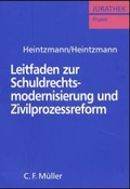 Bild: Leitfaden zur Schuldrechtsmodernisierung und Zivilprozessreform - C.F. M&uuml;ller