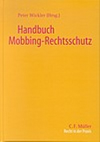 Abbildung von: Handbuch Mobbing-Rechtsschutz - C.F. Müller