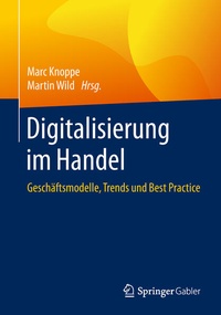 Enlarge image Cover: Digitalisierung im Handel - Springer Gabler