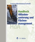 Cover: Handbuch Altlastensanierung und Fl&auml;chenmanagement - Mit einer CD-ROM - C.F. M&uuml;ller