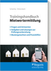 Abbildung von: Trainingshandbuch Mietwertermittlung - Reguvis Fachmedien