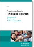 Cover: Praxishandbuch Familie und Migration - Reguvis Fachmedien