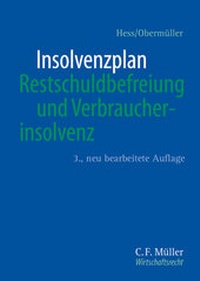 Abbildung von: Insolvenzplan, Restschuldbefreiung und Verbraucherinsolvenz - C.F. Müller