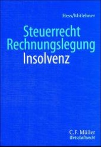 Abbildung von: Steuerrecht - Rechnungslegung - Insolvenz - C.F. Müller