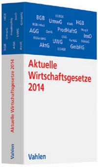Bild vergrößern Bild: Aktuelle Wirtschaftsgesetze 2014 - Vahlen