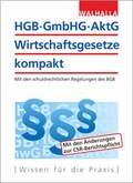Abbildung von: HGB, GmbHG, AktG, Wirtschaftsgesetze kompakt 2018/2019 - Walhalla