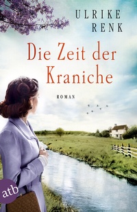 Abbildung von: Die Zeit der Kraniche - Aufbau Taschenbuch