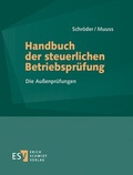 Cover: Handbuch der steuerlichen Betriebspr&uuml;fung - Grundwerk ohne Fortsetzungsbezug - Erich Schmidt Verlag