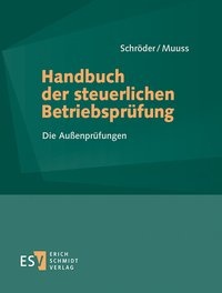 Enlarge image Cover: Handbuch der steuerlichen Betriebsprüfung - Grundwerk ohne Fortsetzungsbezug - Erich Schmidt Verlag