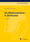 Cover: Die Wiederaufnahme in Strafsachen - C.F. M&uuml;ller