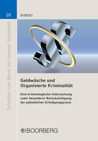 Abbildung von: Geldwäsche und Organisierte Kriminalität - Boorberg
