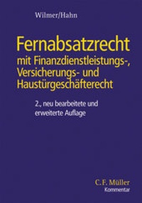 Abbildung von: Fernabsatzrecht mit Finanzdienstleistungs-, Versicherungs- und Haustürgeschäfterecht - C.F. Müller