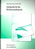 Cover: Fachkunde f&uuml;r die Rechtsanwaltspraxis - Deutscher Anwaltverlag