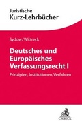 Cover: Deutsches und Europ&auml;isches Verfassungsrecht I - C.H.BECK