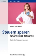 Cover: Steuern sparen f&uuml;r &Auml;rzte und Zahn&auml;rzte - C.H.BECK