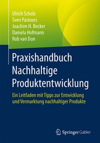 Abbildung von: Praxishandbuch Nachhaltige Produktentwicklung - Springer Gabler